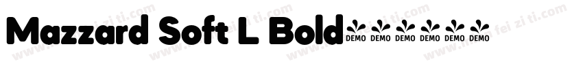 Mazzard Soft L Bold字体转换